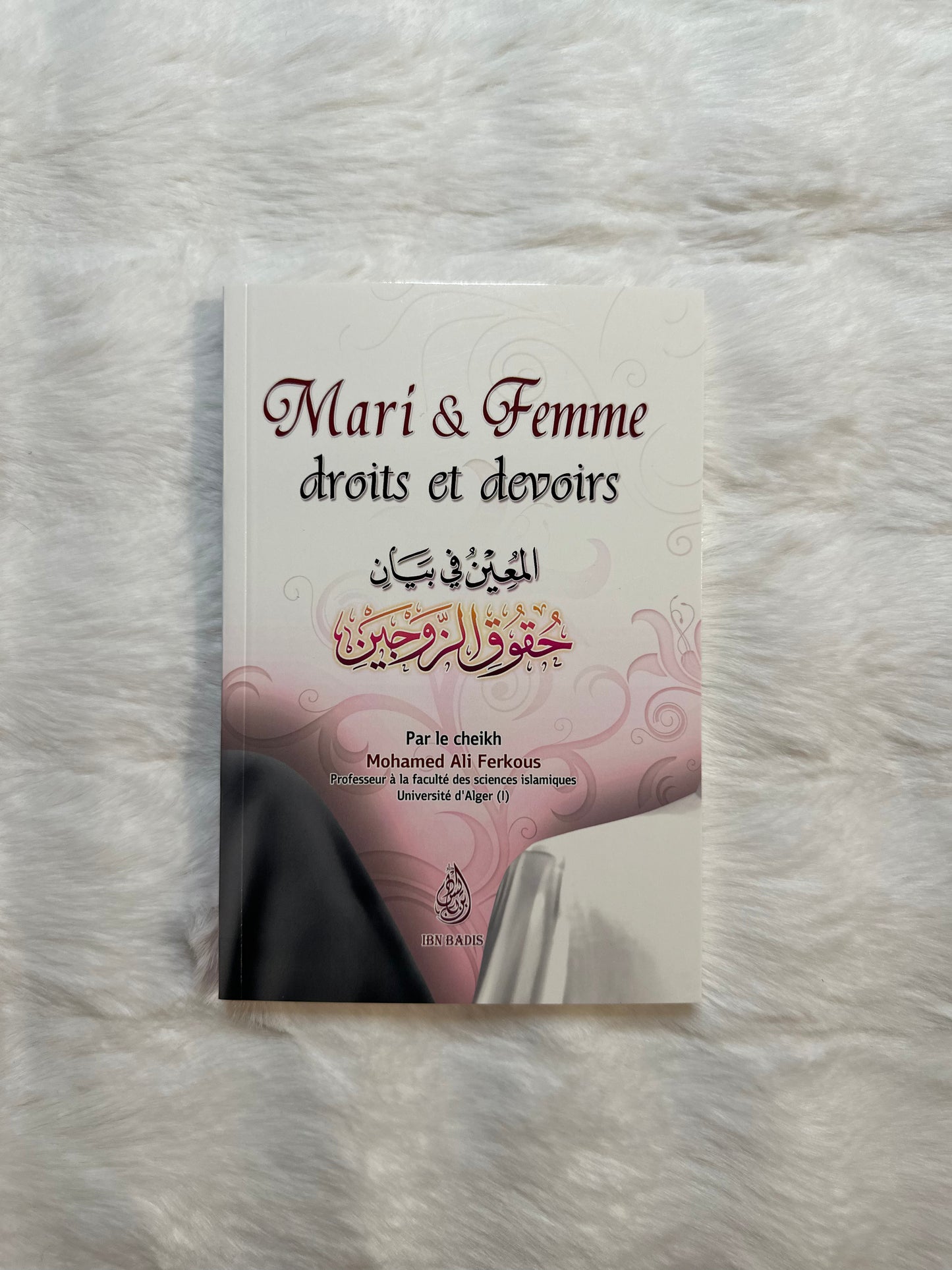Mari & femme droits et devoirs, par le Cheikh Mohamed Ali Ferkous