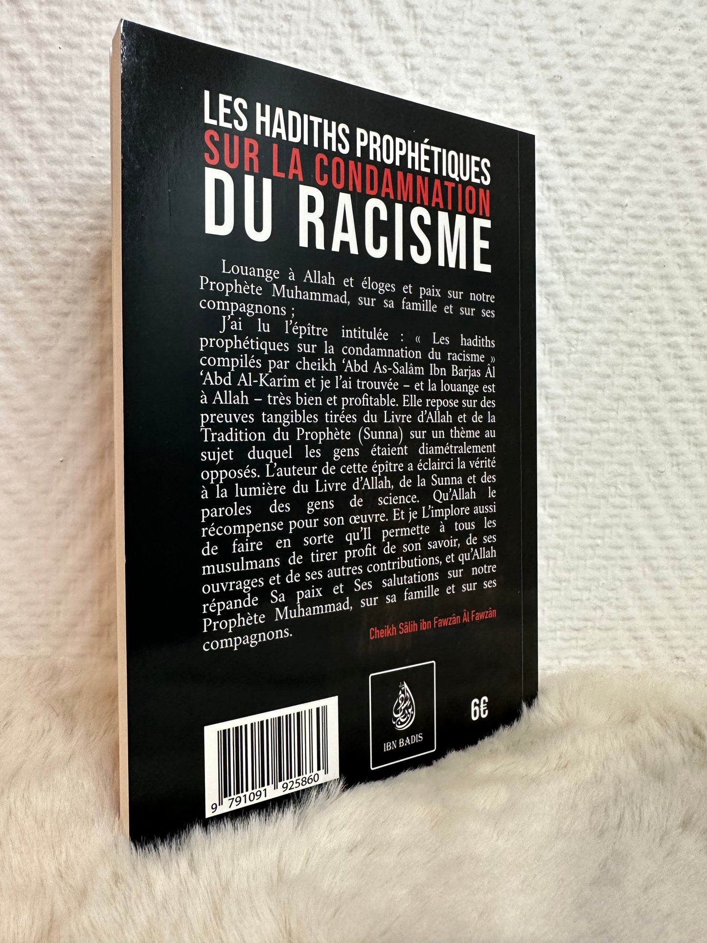 Les Hadiths Prophétiques Sur La Condamnation Du Racisme, De 'Abd As-Salâm Ibn Barjas Âl 'Abd Al-Karim