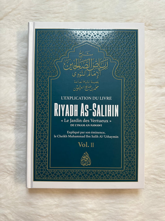 L'Explication De Riyadh As-Salihin (Volume2)