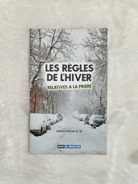 Les règles de l'hiver relatives à la prière