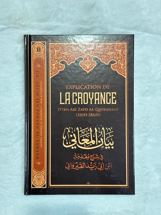 Explication De La Croyance D'ibn Zayd Al-Qayrawani