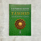 La Parole Juste Sur La Concrétisation Du Tawhid, Suivi De Questions & Réponses, De Ch. Abd Al-'Azîz Ar-Radjhi, Bilingue (FR-AR)