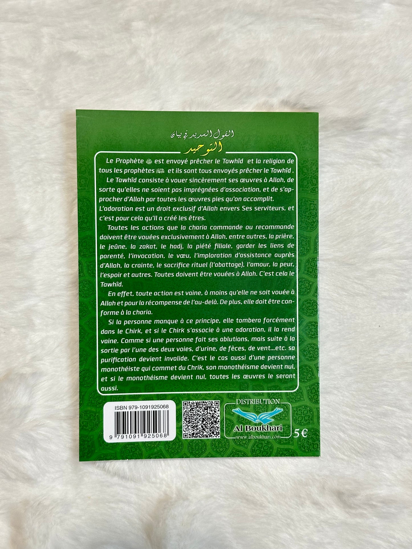 La Parole Juste Sur La Concrétisation Du Tawhid, Suivi De Questions & Réponses, De Ch. Abd Al-'Azîz Ar-Radjhi, Bilingue (FR-AR)