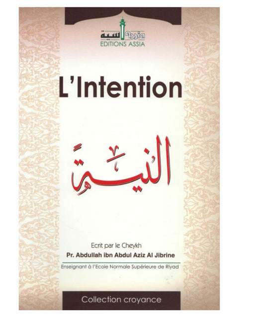 L'Intention - Abdullah Al Jibrine
