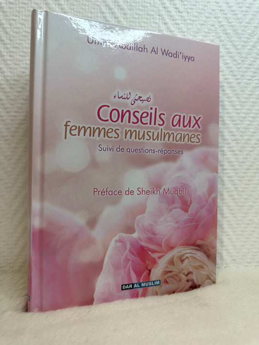 Conseils aux femmes musulmanes - Ummu 'abdiLlah