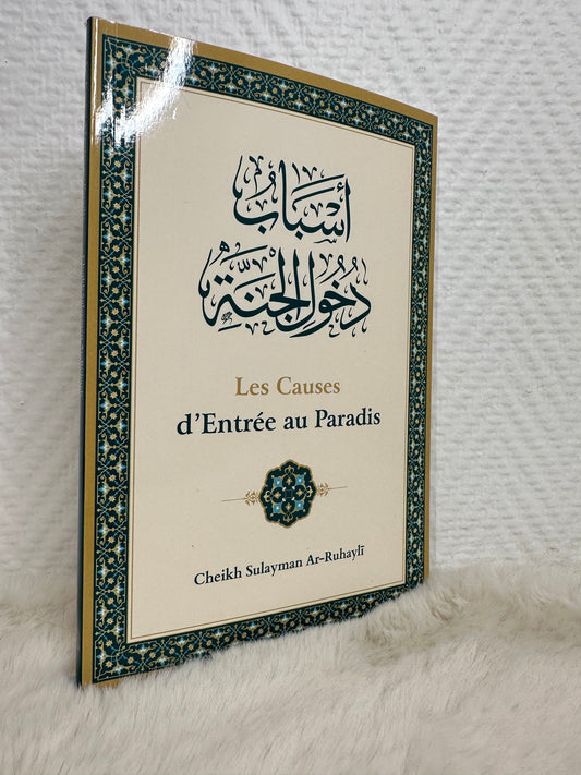 Les causes d'entrée au Paradis - Cheikh Soulayman Ar-Ruhayli - Ibn Badis